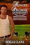 Honor's Promise - Liam's Journey by Noelle Clark