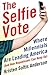 The Selfie Vote: Where Mill...