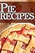Pie Recipes by Jackie Swansen