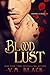 Blood Lust (Vampire's Choic...