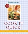 Weight Watchers Cook It Quick!: Speedy Recipes with Low POINTS Value in 30 Minutes or Less