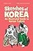 Sketches of Korea: An illus...
