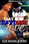 That East Side Love