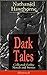 Dark Tales: Collected Gothi...