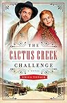 Book cover for The Cactus Creek Challenge (Cactus Creek Challenge, #1)