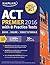 Kaplan ACT Premier 2016 with 8 Practice Tests: Personalized Feedback + Book + Online + Video Tutorials (Kaplan Test Prep)