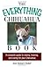 The Everything Chihuahua Book by Joan Hustace Walker