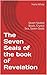 The Seven Seals of the Book of Revelation: The Seven Sealed Book, Crystal Sea, Seven Seals.