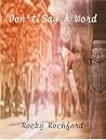 Don't Say A Word Don't Say A Word