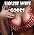 Housewife Goods (Naughty MILF Seduction Cuckold Story)(First Time Lusty Encounter)(Older Woman Younger Man Tale)(Taboo Lesson) (Hot Mature Cougar Temptation) (Lewd Romance Stories)