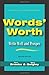 Words' Worth: Write Well and Prosper