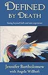 Defined by Death by Jennifer Bartholomew