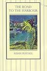 The Road to the Harbour by Susan Pleydell
