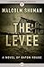 The Levee: A Novel of Baton Rouge