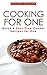 Cooking For One by Kristina Newman
