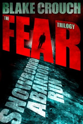 The Fear Trilogy - Three Thriller Novels (Run, Snowbound, Abandon)