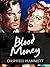 Blood Money: The Big Knockover and $106,000 Blood Money (The Continental Op Book 1)