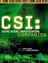 CSI: Crime Scene Investigation Companion