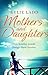 Mothers and Daughters