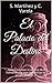 EL PALACIO DEL DESTINO (Spanish Edition)