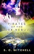 Pirates of the Dark Nebula