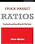 investment- STOCK MARKET RATIOS - Understanding Stock Ratios: Simple Guide to Increase Earnings from Stock Market