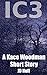 IC 3: A Kace Woodman Short ...