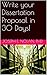 Write your Dissertation Proposal in 30 Days! by Joseph E. Nolan
