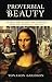 Proverbial Beauty: Secrets for Success and Happiness from the Wisdom of the Ages