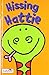 Hissing Hattie