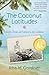 The Coconut Latitudes: Secr...