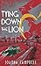 Tying Down The Lion