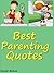 Quotes Parenting Quotes : Best Parenting Quotes