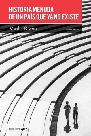 Historia menuda de un país que ya no existe