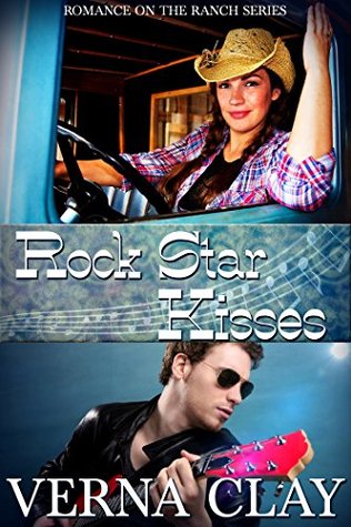 Rock Star Kisses (Romance on the Ranch, # 6)