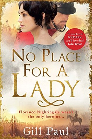 No Place For A Lady: A sweeping wartime romance full of courage and passion (Kindle Edition)