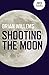 Shooting the Moon