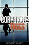 Corporate Thugs