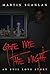 Give Me The Night: An Evil ...