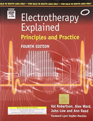 Electrotherapy Explained, Principle & Practice,4/e
