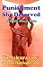 Deserved Punishment: Conspired into the Third Gender (Forced Feminization Suspense)