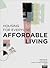 Affordable living - housing for everyone