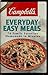 Campbell's Everyday Easy Meals: 70 Family Favorites Homemade in Minutes