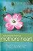 Reflections From a Mother's Heart: Your Life's Story in Your Own Words