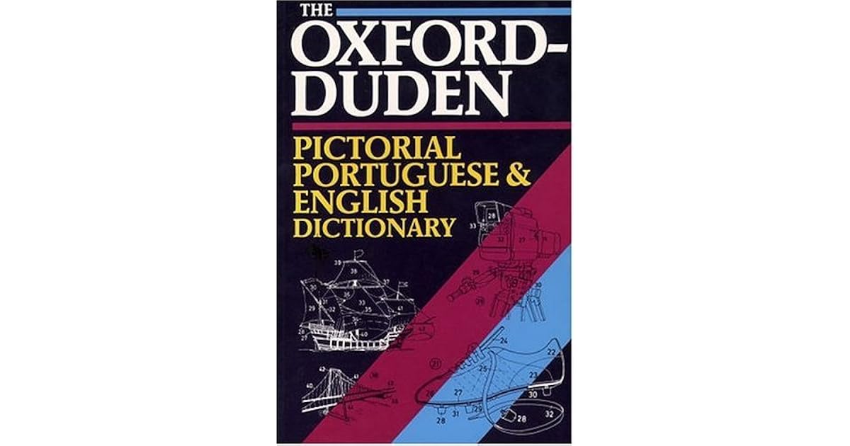 The Oxford Duden Pictorial Portuguese English Dictionary by Oxford