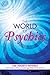 The World of Psychics: Hay House Psychics on the Topics that Matter Most