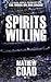 Spirits Willing