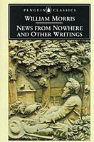 News From Nowhere and Other Writings