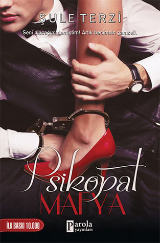 Psikopat Mafya (Psikopat Mafya, #1)