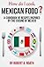 How Do I Cook Mexican Food? A cook book of recipes inspired by the cuisine of Mexico (How Do I Cook?)
